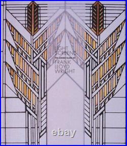 LIGHT SCREENS THE LEADED GLASS OF FRANK LLOYD WRIGHT By Julie Sloan Hardcover