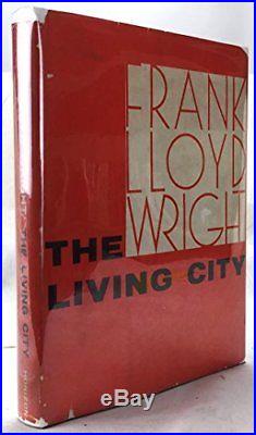 LIVING CITY By Frank Lloyd Wright Hardcover Excellent Condition