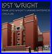 LOST WRIGHT FRANK LLOYD WRIGHT'S VANISHED MASTERPIECES By Carla Lind EXCELLENT