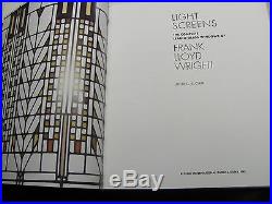 Light Screens The Complete Leaded-Glass of Frank Lloyd Wright by Julie Sloan