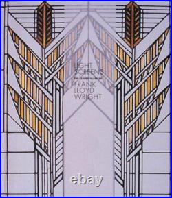 Light Screens The Leaded Glass of Frank Lloyd Wright by Julie Sloan Hardback