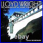 Lloyd Wright The Architecture of Frank Lloyd Wright Jr. By Alan Weintraub