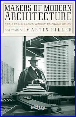 Makers of Modern Architecture From Frank Lloyd Wright to Frank Gehry-ExLibrary