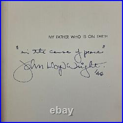 My Father Who is on Earth SIGNED by John Lloyd Wright 1946 1st Edition Putnam HC