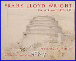 NEW Frank Lloyd Wright The Heroic Years 1920-1932 by Bruce Brooks Pfeiffer