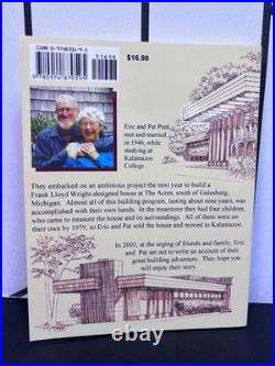 Signed Frank Lloyd Wright Pratt House Galesburg MI Eric & Pat Pratt 1st Edition