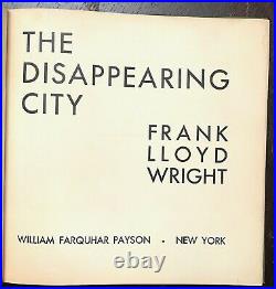 THE DISAPPEARING CITY Frank Lloyd Wright 1st /1st, 1932 URBAN ARCHITECTURE