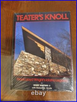 Teaters Knoll Frank Lloyd Wrights Idaho Legacy By Henry Whiting WithRobert Waite