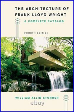 The Architecture of Frank Lloyd Wright, Fourth, Storrer