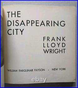 The Disappearing City (1932) Frank Lloyd Wright First Edition HC
