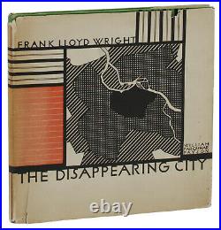 The Disappearing City FRANK LLOYD WRIGHT First Edition 1st Binding 1932