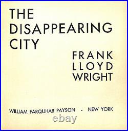 The Disappearing City by Frank Lloyd Wright