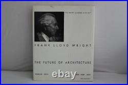 The Future of Architecture 1953 by Frank Lloyd Wright LIKE NEW