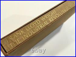 The Industrial Revolution Runs Away Frank Lloyd Wright First Edition
