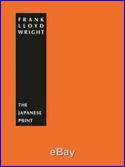 The Japanese Print An Interpretation by Frank Lloyd Wright Hardcover Book Engl