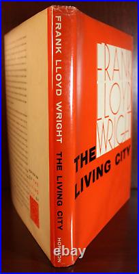 The Living City Frank Lloyd Wright First Edition DJ 1958
