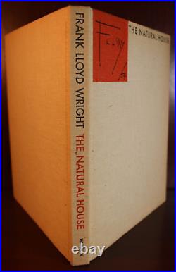 The Natural House Frank Lloyd Wright First Edition First Print DJ 1954