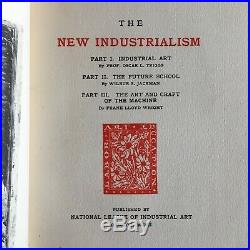 The New Industrialism Including Essay By Frank Lloyd Wright