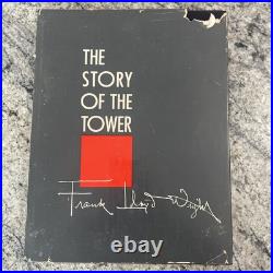 The Story Of The Tower By Frank Lloyd Wright 1st Edition Hardcover 1956