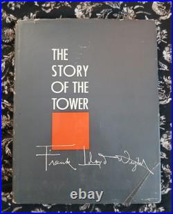 The Story Of The Tower by Frank Lloyd Wright 1956 1st Edition