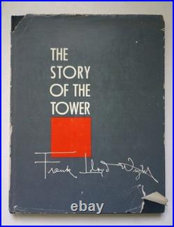 The Story of the Tower (1956) Frank Lloyd Wright HC DJ
