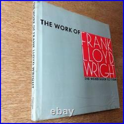 The Work Of Frank Lloyd Wright