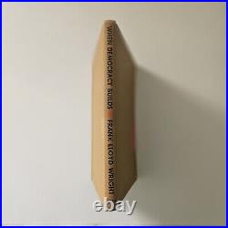 VTG When Democracy Builds Frank Lloyd Wright Book 1945 University of Chicago