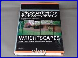 Wrightscapes Frank Lloyd Wright's Landscape Designs by Charles Aguar Book